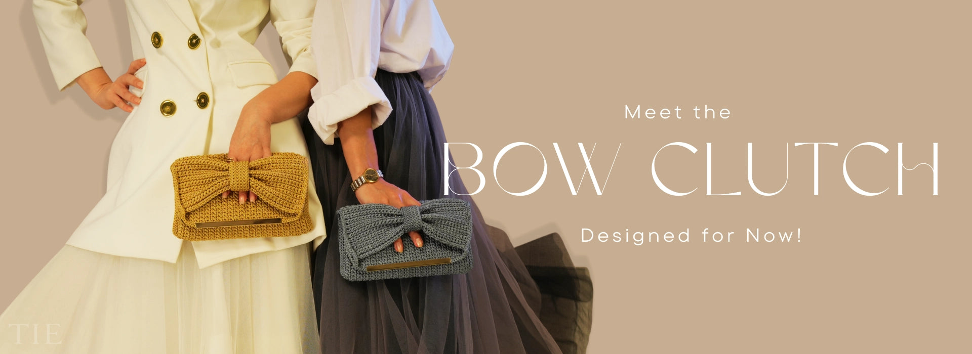 Two women holding bow clutches with text 'Meet the Bow Clutch Designed for Now!' on a beige background.