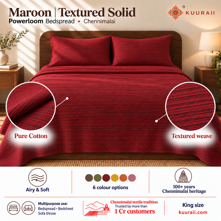 Chennimalai King Size Bedspread Maroon Textured — Powerloom cotton bedspread features, fabric detail, multipurpose use and King size
